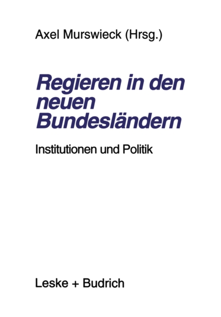 Regieren in den neuen Bundesländern