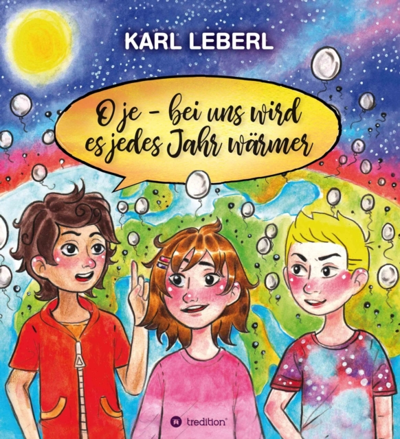 O je - bei uns wird es jedes Jahr wärmer