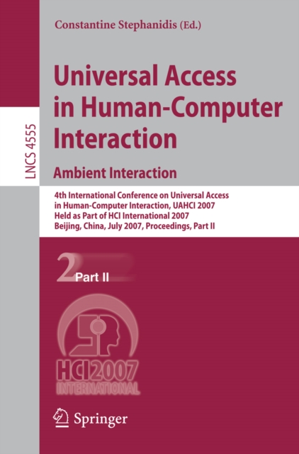 Universal Access in Human-Computer Interaction. Ambient Interaction