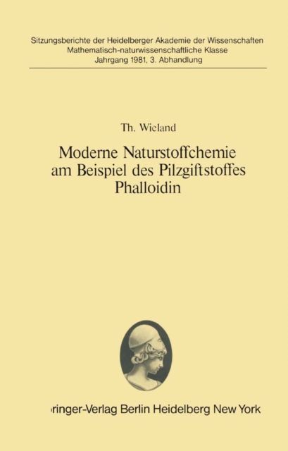 Moderne Naturstoffchemie am Beispiel des Pilzgiftstoffes Phalloidin
