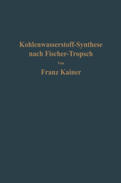 Die Kohlenwasserstoff-Synthese nach Fischer-Tropsch