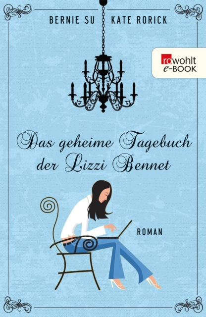 Das geheime Tagebuch der Lizzie Bennet