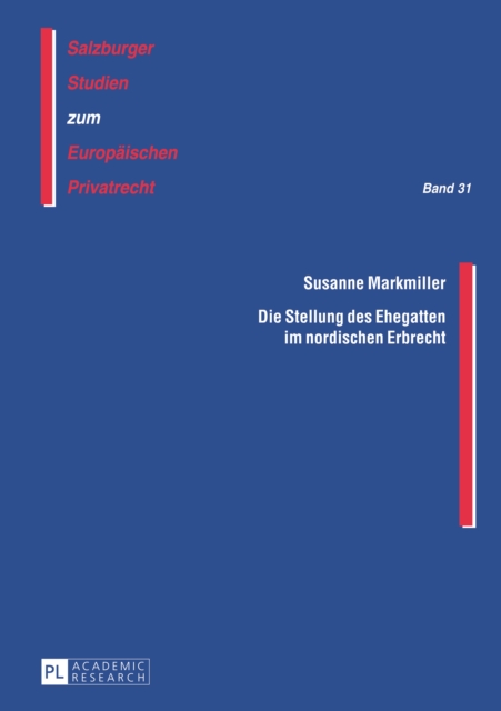 Die Stellung des Ehegatten im nordischen Erbrecht