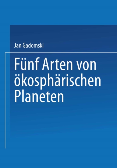 Fünf Arten von ökosphärischen Planeten