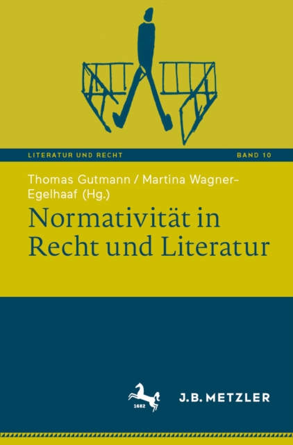Normativität in Recht und Literatur