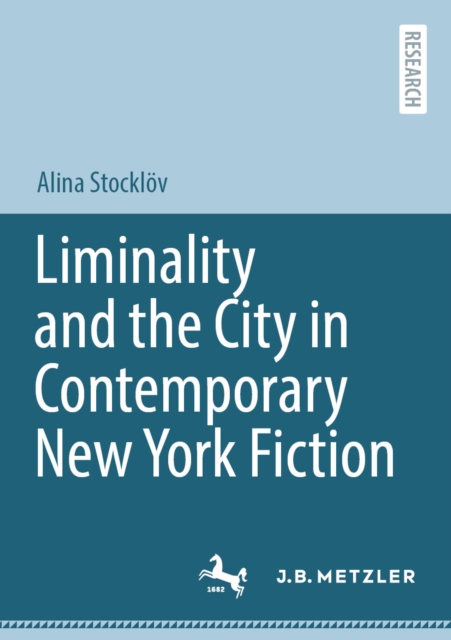Liminality and the City in Contemporary New York Fiction
