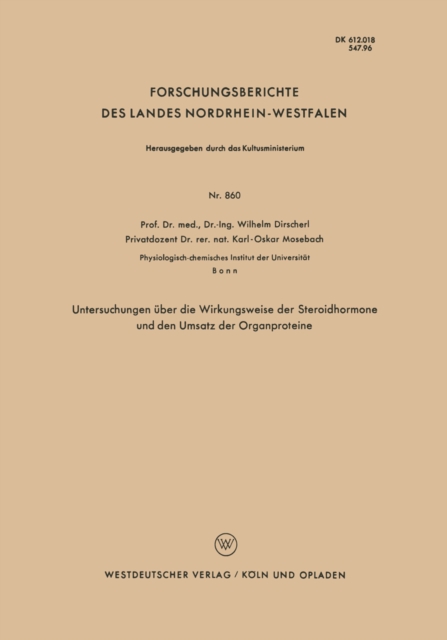 Unterschungen über die Wirkungsweise der Steroidhormone und den Umsatz der Organproteine