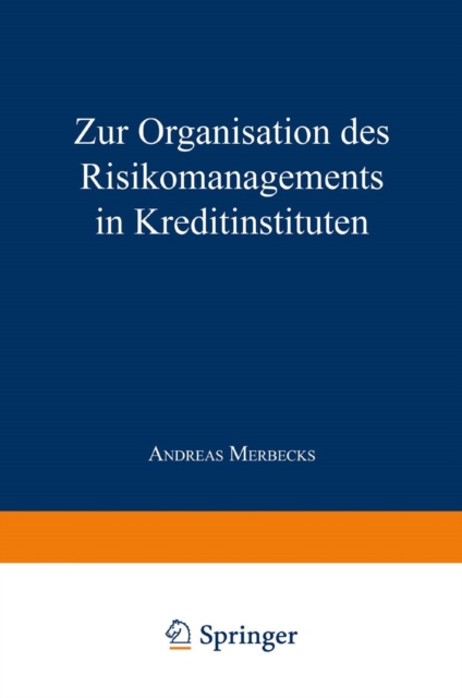 Zur Organisation des Risikomanagements in Kreditinstituten