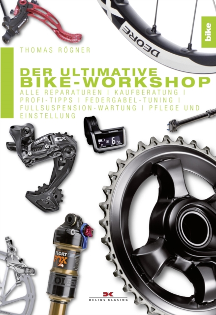 Der ultimative Bike-Workshop