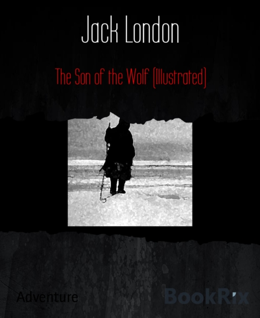 Son of the Wolf (Illustrated)