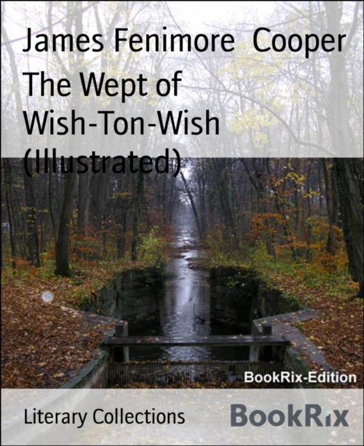 Wept of Wish-Ton-Wish (Illustrated)