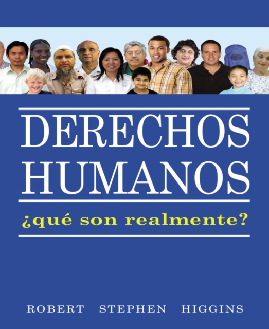 Derechos Humanos, Que Son Realmente?