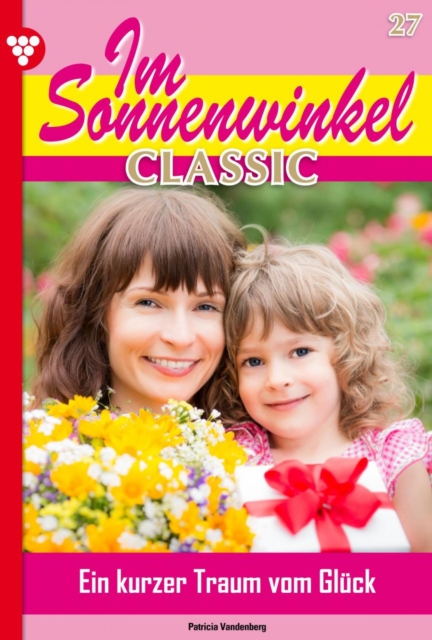 Im Sonnenwinkel Classic 27 – Familienroman