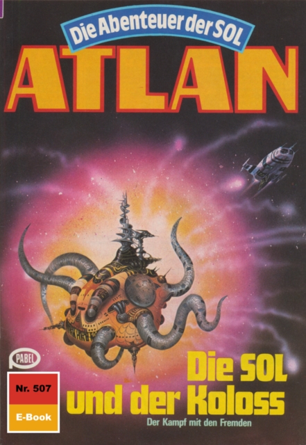 Atlan 507: Die SOL und der Koloss