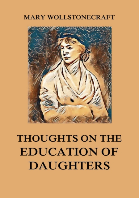 Thoughts on the Education of Daughters