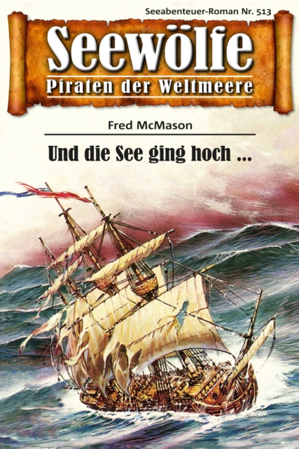 Seewölfe - Piraten der Weltmeere 513