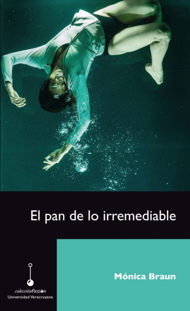 El pan de lo irremediable