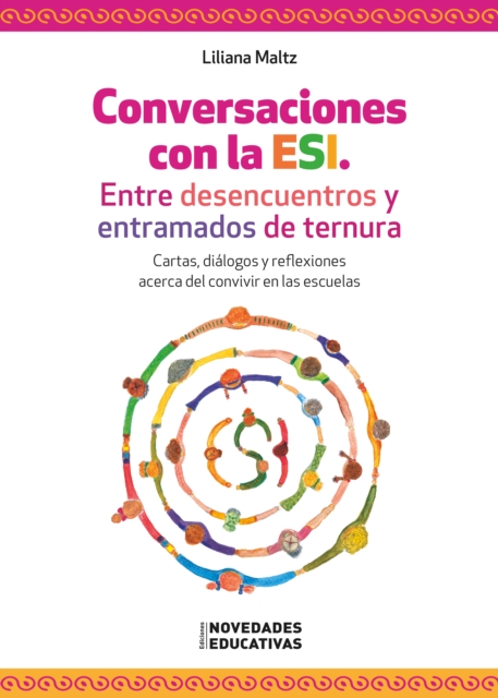 Conversaciones con la ESI. Entre desencuentros y entramados de ternura