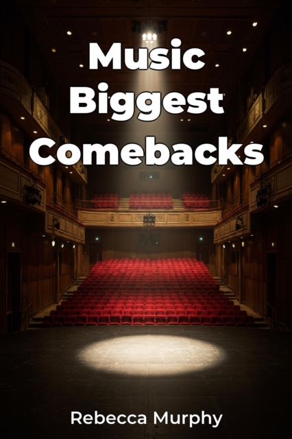Music Biggest Comebacks