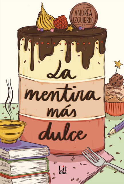 La mentira mas dulce