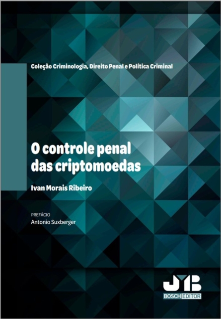O controle penal das criptomoedas