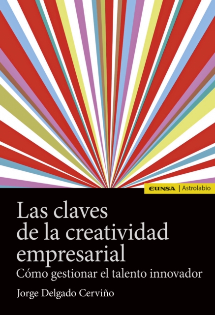 Las claves de la creatividad empresarial