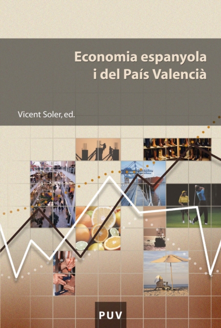 Economia espanyola i del País Valencià