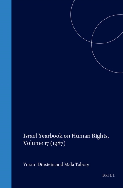 Israel Yearbook on Human Rights, Volume 17 (1987)
