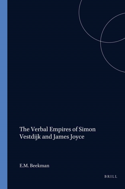 Verbal Empires of Simon Vestdijk and James Joyce