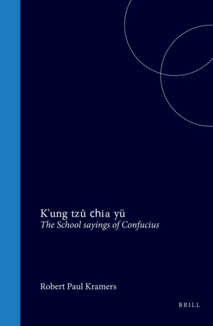 K'ung tzu chia yu the school sayings of Confucius