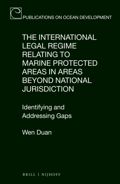 International Legal Regime Relating to Marine Protected Areas in Areas beyond National Jurisdiction