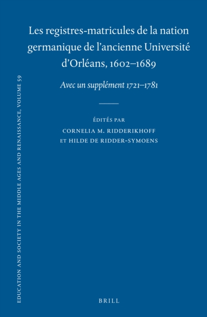 registres-matricules de la nation germanique de l'ancienne Universite d'Orleans, 1602-1689