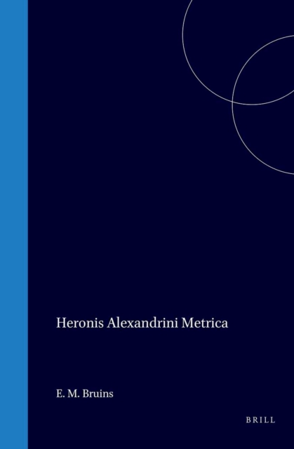 Heronis Alexandrini Metrica