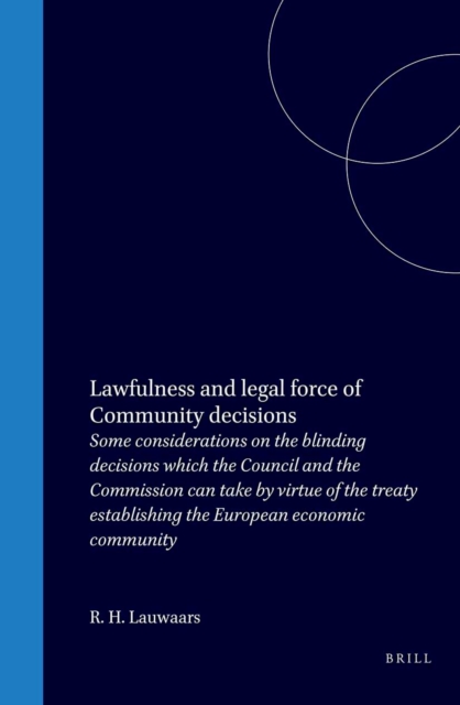 Lawfulness and legal force of Community decisions