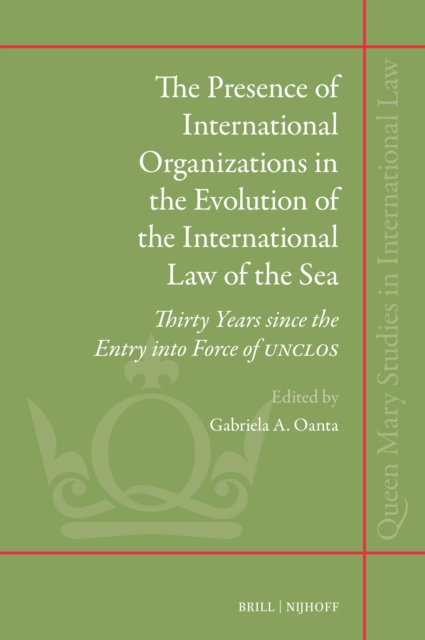 Presence of International Organizations in the Evolution of the International Law of the Sea