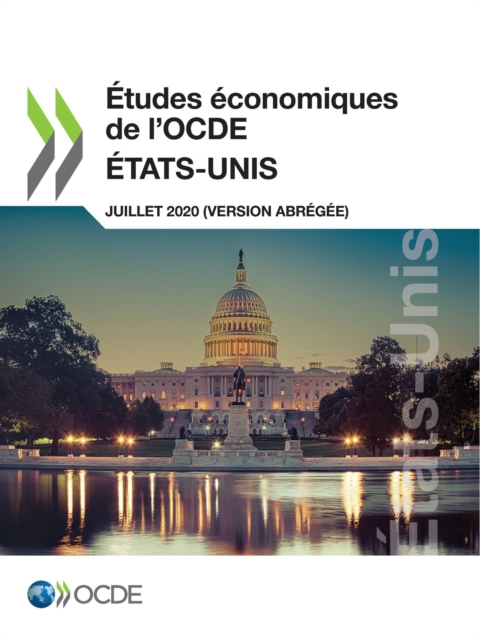 Etudes economiques de l'OCDE : Etats-Unis 2020 (version abregee)