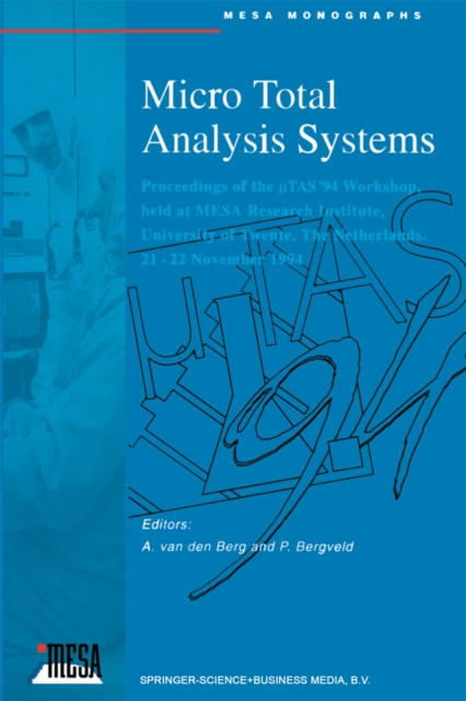 Micro Total Analysis Systems