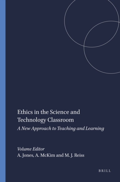Ethics in the Science and Technology Classroom