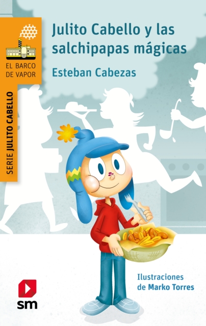 Julito Cabello y las salchipapas magicas