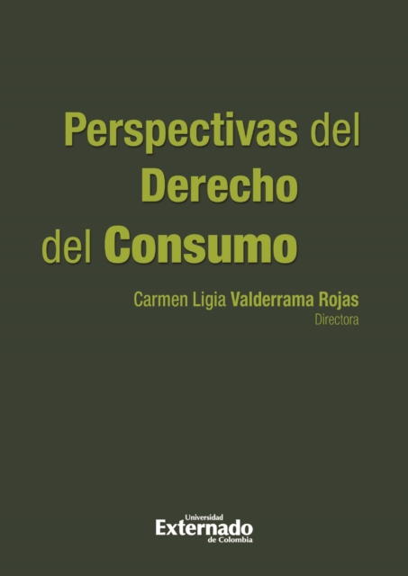 Perspectivas del derecho del consumo año 2013.