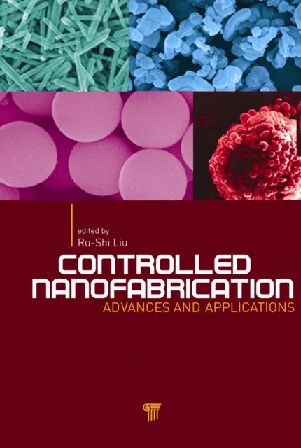 Controlled Nanofabrication