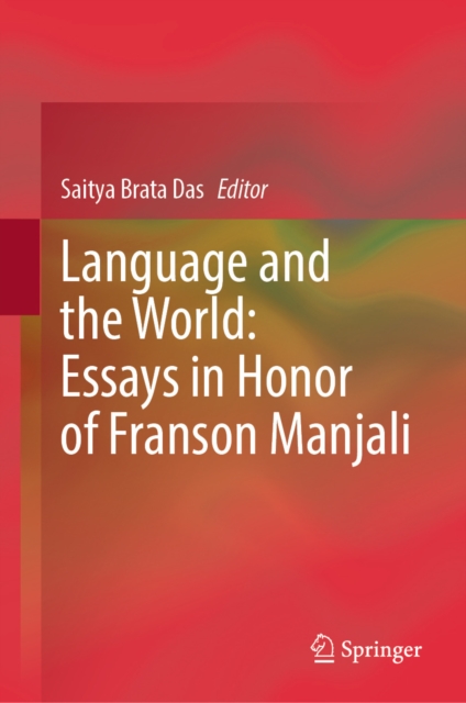 Language and the World: Essays in Honor of Franson Manjali