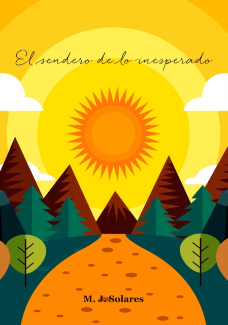 El sendero de lo inesperado