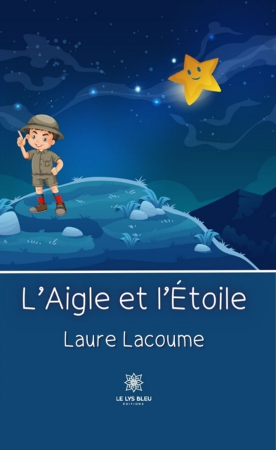 L'Aigle et l'Etoile