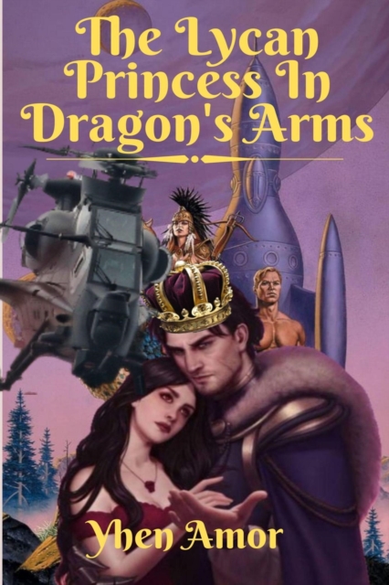 Lycan Princess In Dragon's Arms