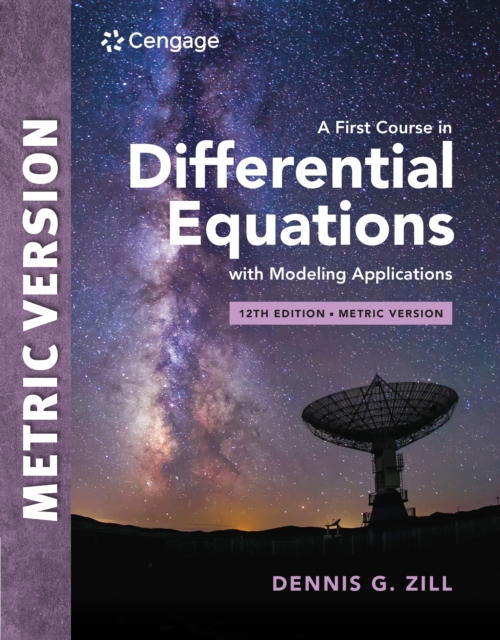 First Course in Differential Equations with Modeling Applications, International Metric Edition