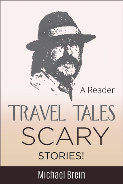 Travel Tales: Scary Stories!