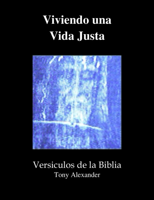 Viviendo una Vida Justa