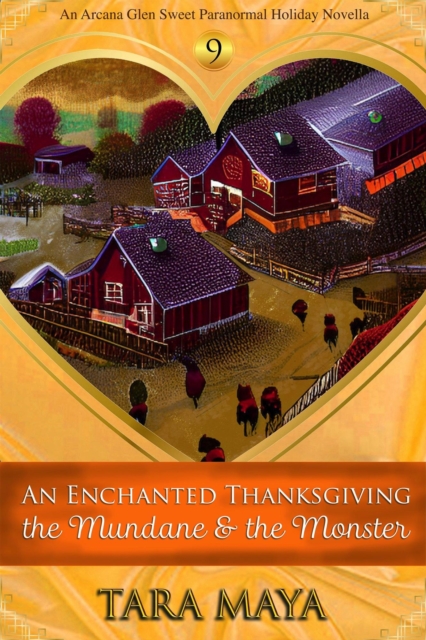 Enchanted Thanksgiving - The Mundane & the Monster