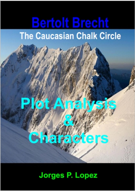 Caucasian Chalk Circle: Plot Analysis and Characters